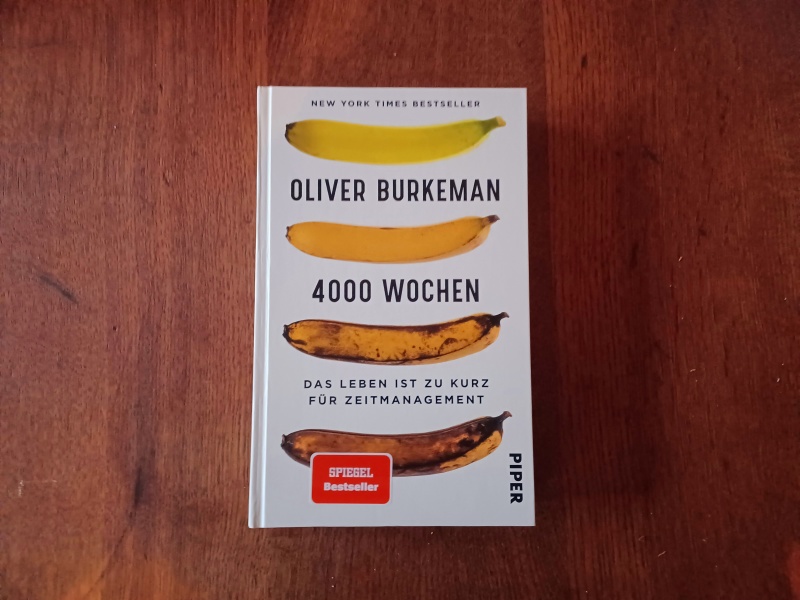 4000 Wochen. Oliver Burkeman.